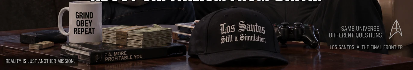 A coffee table: a mug reading GRIND OBEY REPEAT, a stack of banknotes, a book titled A More Profitable You, a Los Santos cap and a game controller.